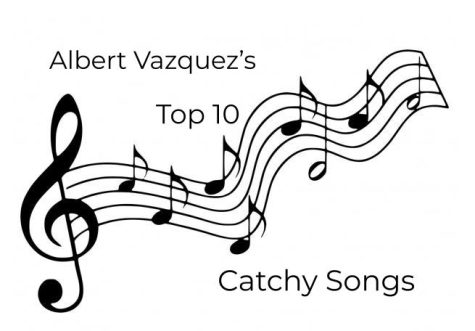 Vazquezs Top 10 Catchy Songs