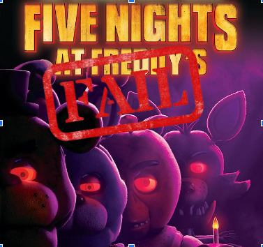 Five Nights At Freddies fails